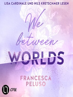 cover image of We between Worlds--Ferham Creek, Teil 1